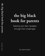 Big Black Book for Parents - Bartel, Blaine