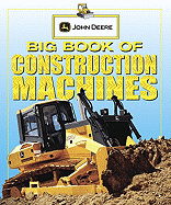 Big Book of Construction Machines - Alexander, Heather