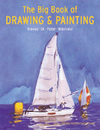 Big Book of Drawing and Painting