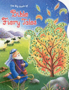 Big Book Of Fiery Bible Tales