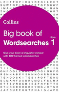 Big Book of Wordsearches 1: 300 Themed Wordsearches