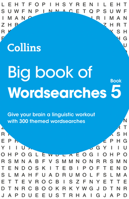 Big Book of Wordsearches 5: 300 Themed Wordsearches - Collins Puzzles