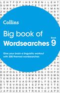 Big Book of Wordsearches 9: 300 Themed Wordsearches