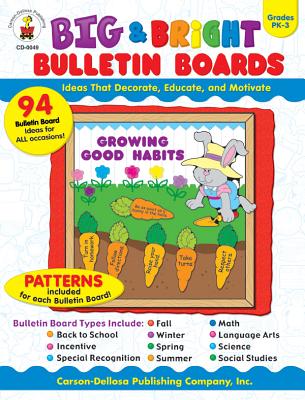 Big & Bright Bulletin Boards, Grades Pk-3: Ideas That Decorate, Educate, and Motivate - Gamble, Amy, and Pyne, Lynette