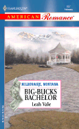 Big - Bucks Bachelor (Millionaire, Montana)