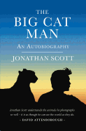 Big Cat Man: An Autobiography