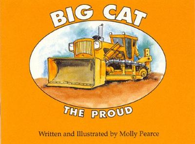 Big Cat the Proud - Pearce, Molly