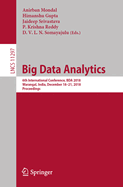 Big Data Analytics: 6th International Conference, Bda 2018, Warangal, India, December 18-21, 2018, Proceedings