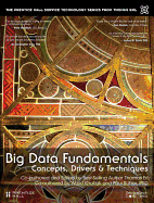 Big Data Fundamentals: Concepts, Drivers & Techniques