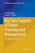 Big Data Support of Urban Planning and Management: The Experience in China