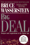 Big Deal: Mergers and Acquisitions in the Digital Age - Wasserstein, Bruce