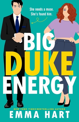Big Duke Energy - Hart, Emma
