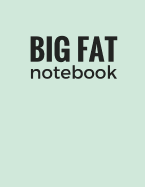 Big Fat Notebook (600 Pages): Seafoam Blue, Extra Large Ruled Blank Notebook, Journal, Diary (8.5 X 11 Inches)