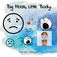 Big Feels, Little Body