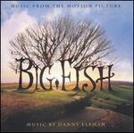 Big Fish [Original Motion Picture Soundtrack]