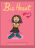 Big Heart Feels