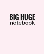 Big Huge Notebook (820 Pages): Lavender Blush, Jumbo Blank Page Journal, Notebook, Diary