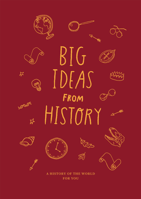 Big Ideas from History: A History of the World for You - Life, The School of