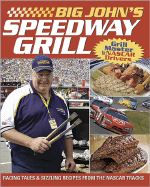 Big John's Speedway Grill - Meredith Books (Creator)