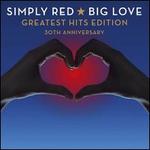 Big Love [30th Anniversary Greatest Hits Edition] [2 CD]