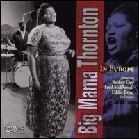 Big Mama Thornton in Europe - Big Mama Thornton