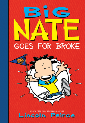 Big Nate Goes for Broke - 