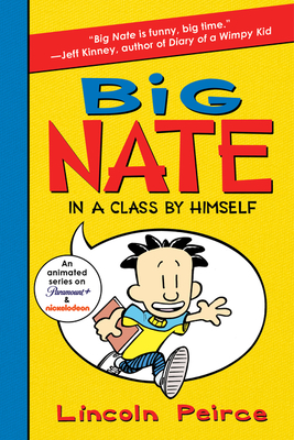 Big Nate: In a Class by Himself - 