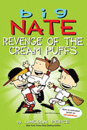 Big Nate: Revenge of the Cream Puffs: Volume 15