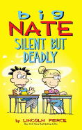 Big Nate Silent But Deadly