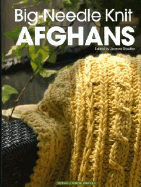 Big Needle Knit Afghans - Stauffer, Jeanne (Editor)