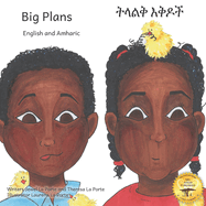 Big Plans: How not to hatch an egg - In English and Amharic