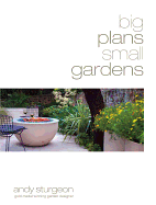 Big Plans Small Gardens
