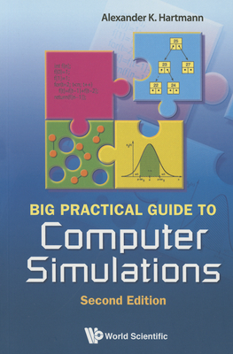 Big Practical Guide To Computer Simulations (2nd Edition) - Hartmann, Alexander K