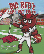 Big Red's Game Day Rules