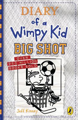 Big Shot: Diary of a Wimpy Kid (16) - Kinney, Jeff