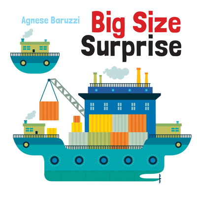 Big Size Surprise - Baruzzi, Agnese (Illustrator)