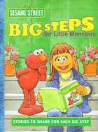 Big Steps for Little Monsters: Stories to Share for Each Big Step - Albee, Sarah