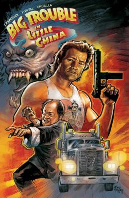 Big Trouble in Little China Vol. 1 - Carpenter, John, and Powell, Eric