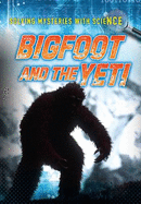 Bigfoot and the Yeti - Colson, Mary