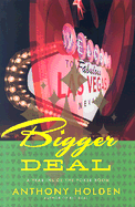 Bigger Deal: A Year on the New Poker Circuit