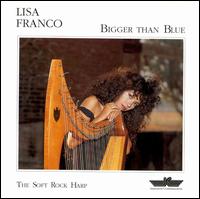 Bigger Than Blue - Lisa Franco
