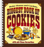 Biggest Book of Cookies: 475 All-time Favorites - Better Homes & Gardens