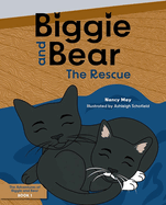 Biggie and Bear: The Rescue