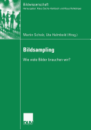 Bildsampling: Wie Viele Bilder Brauchen Wir?