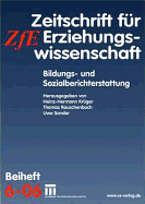 Bildungs- Und Sozialberichterstattung: Zeitschrift Fur Erziehungswissenschaft. Beiheft 6/2006