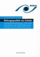 Bildungsqualitat Von Schule: Lehrerprofessionalisierung, Unterrichtsentwicklung Und Schulerforderung ALS Strategien Der Qualitatsverbesserung