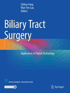 Biliary Tract Surgery: Application of Digital Technology