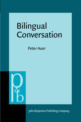 Bilingual Conversation - Auer, Peter