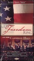 Bill and Gloria Gaither and Their Homecoming Friends: Let Freedom Ring - Live from Carnegie Hall - Luke Renner