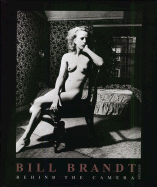 Bill Brandt: Behind the Camera